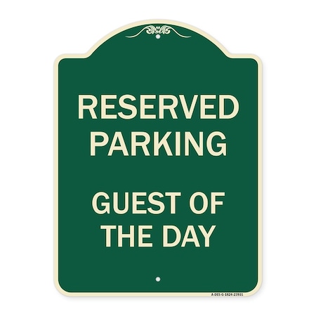 Signmission Designer Series Guest of Day, Green & Tan Heavy-Gauge Aluminum Sign, 24" x 18", G-1824-23931 A-DES-G-1824-23931